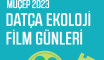 MUÇEP’23 Datça Ekoloji Film Günleri Başlıyor