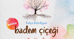 Datça Badem Çiçeği Festivali online yapılacak